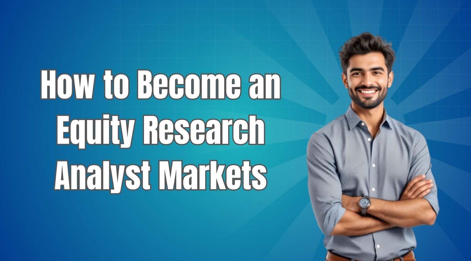 How to become an Equity Research Analyst Markets