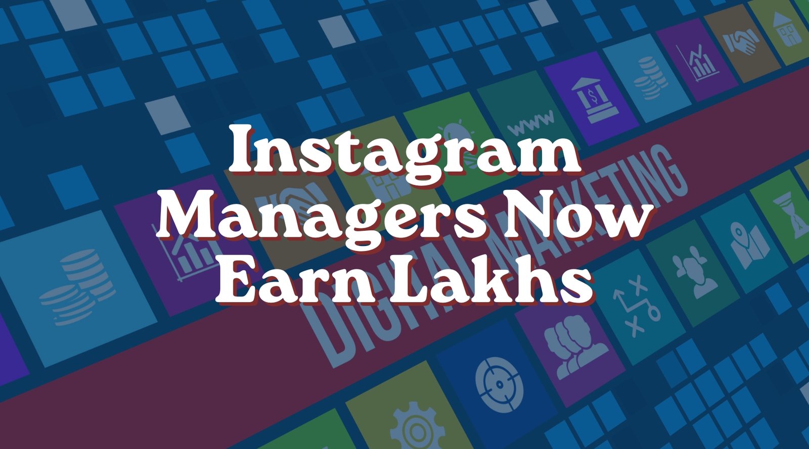 Instagram Managers Now Earn Lakhs